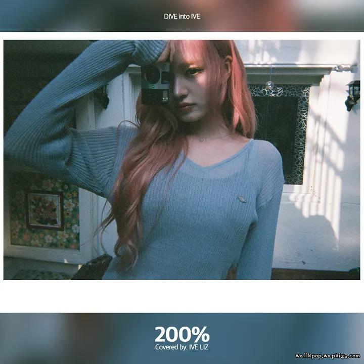 IVE - LIZ - 200%.mp3