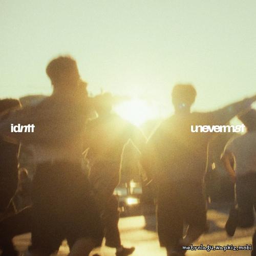 idntt - You Never Met.mp3