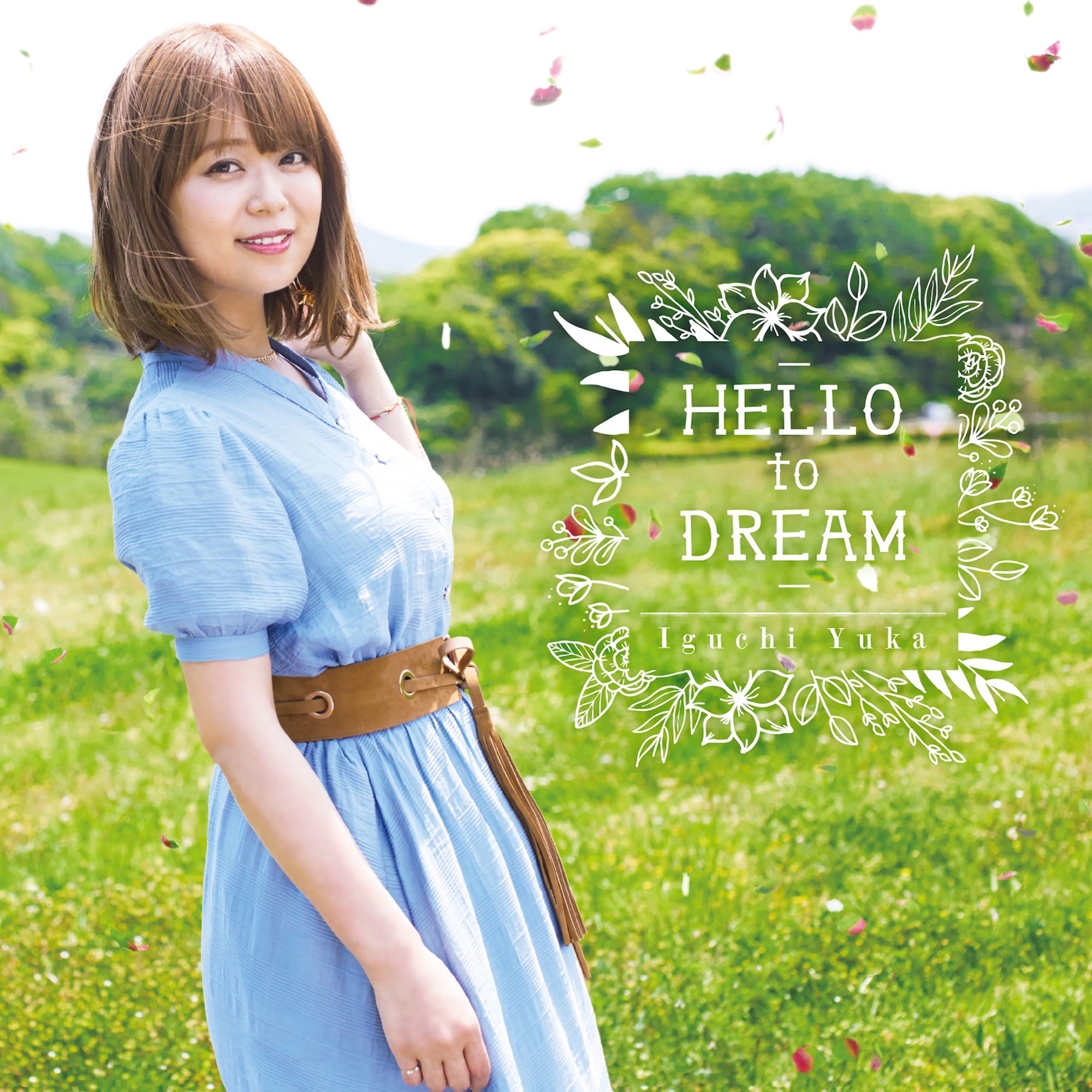 Yuka Iguchi - HELLO to DREAM.mp3
