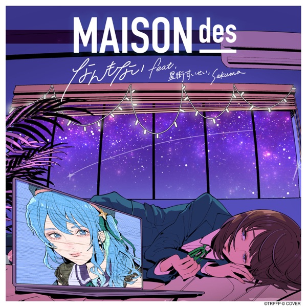 MAISONdes feat. Suisei Hoshimachi, sakuma - Nanmonai.mp3