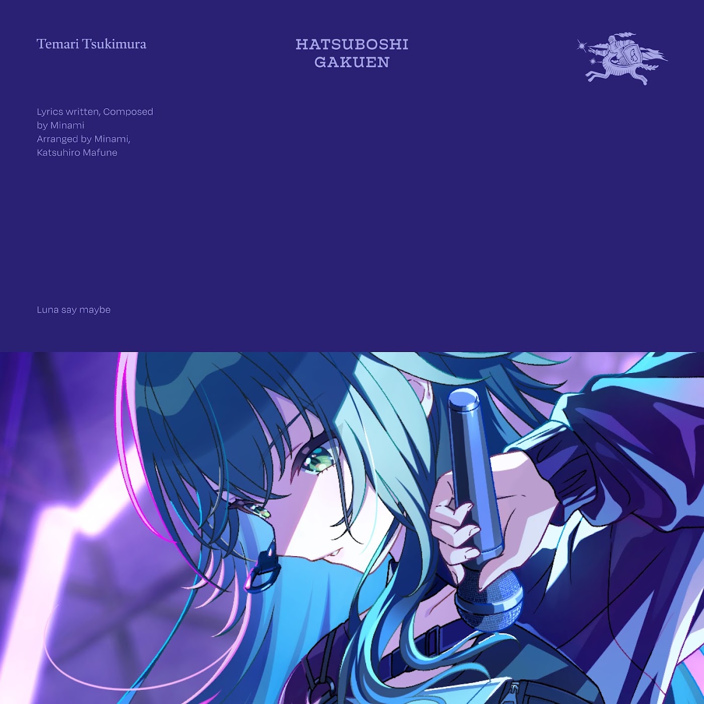 Temari Tsukimura (CV: Nao Ojika) - Luna say maybe.mp3