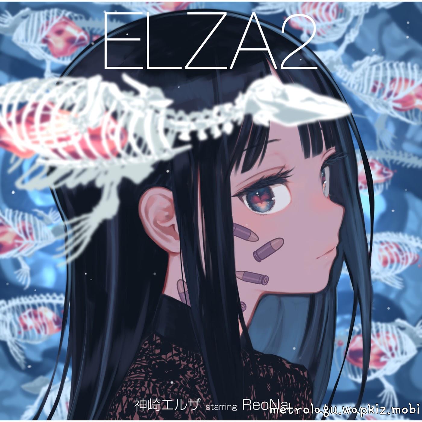 Elza Kanzaki starring ReoNa - Toxic.mp3