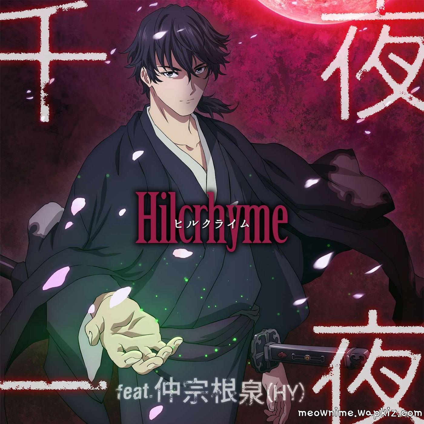 Hilcrhyme feat. Izumi Nakasone (HY) - Senya Ichiya.mp3