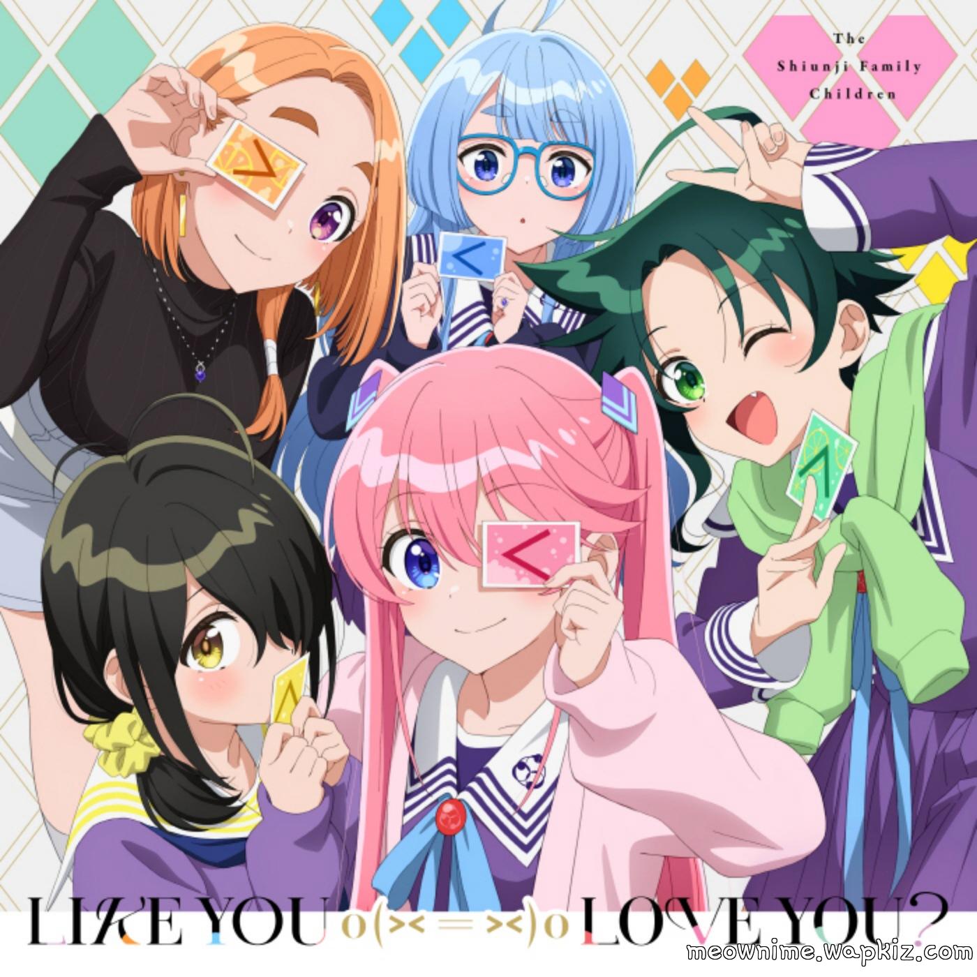 Banri Shiunji (CV: Chika Anzai), Seiha Shiunji (CV: Marika Kouno), Ouka Shiunji (CV: Rie Takahashi), Minami Shiunji (CV: Hana Hishikawa), Kotono Shiunji (CV: Kana Ichinose) - LIKE YOU , LOVE YOU?.mp3