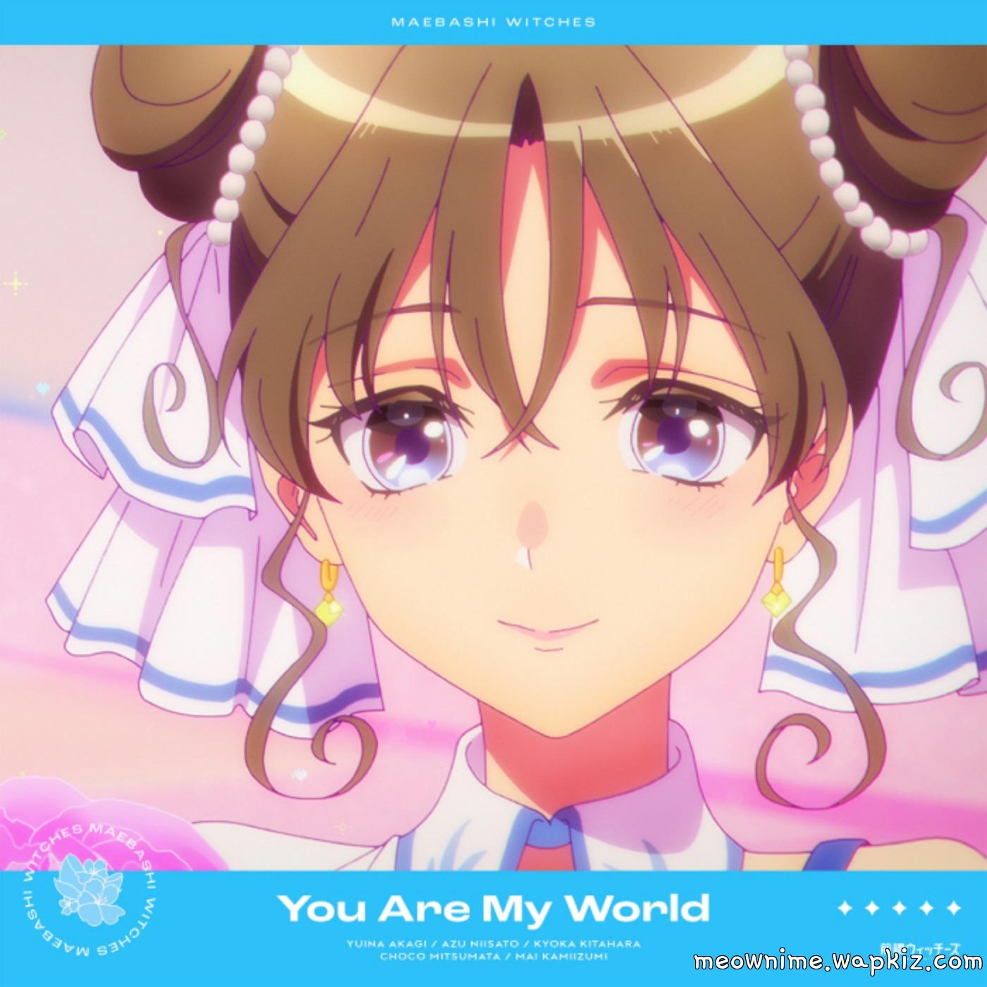 Maebashi Witches - You Are My World.mp3