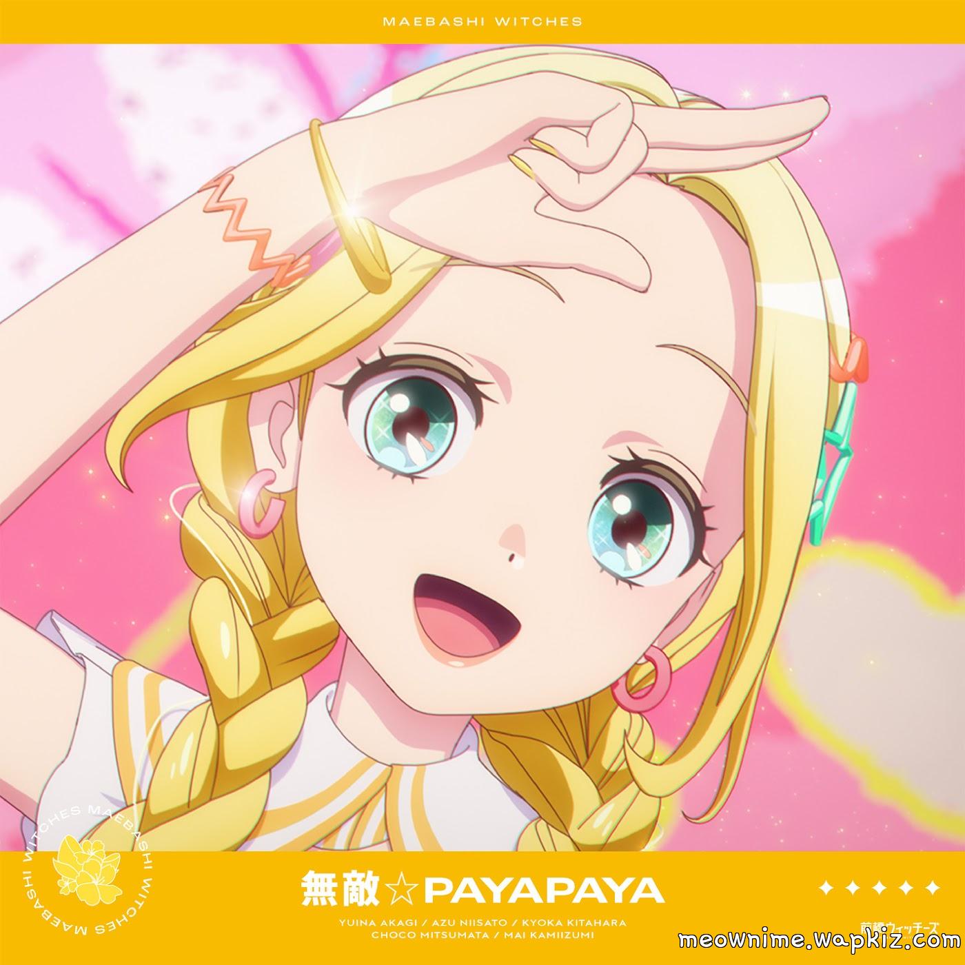 Maebashi Witches - MUTEKI☆PAYAPAYA.mp3