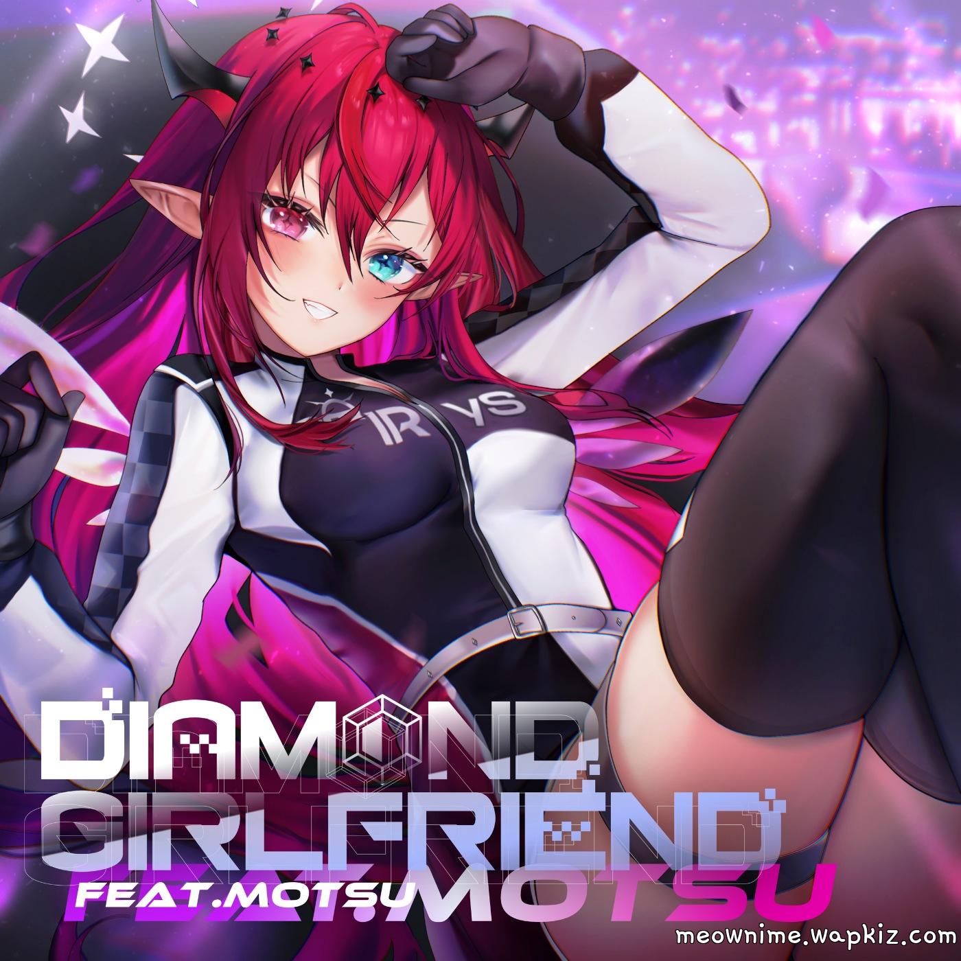 IRyS feat. MOTSU - DIAMOND GIRLFRIEND.mp3