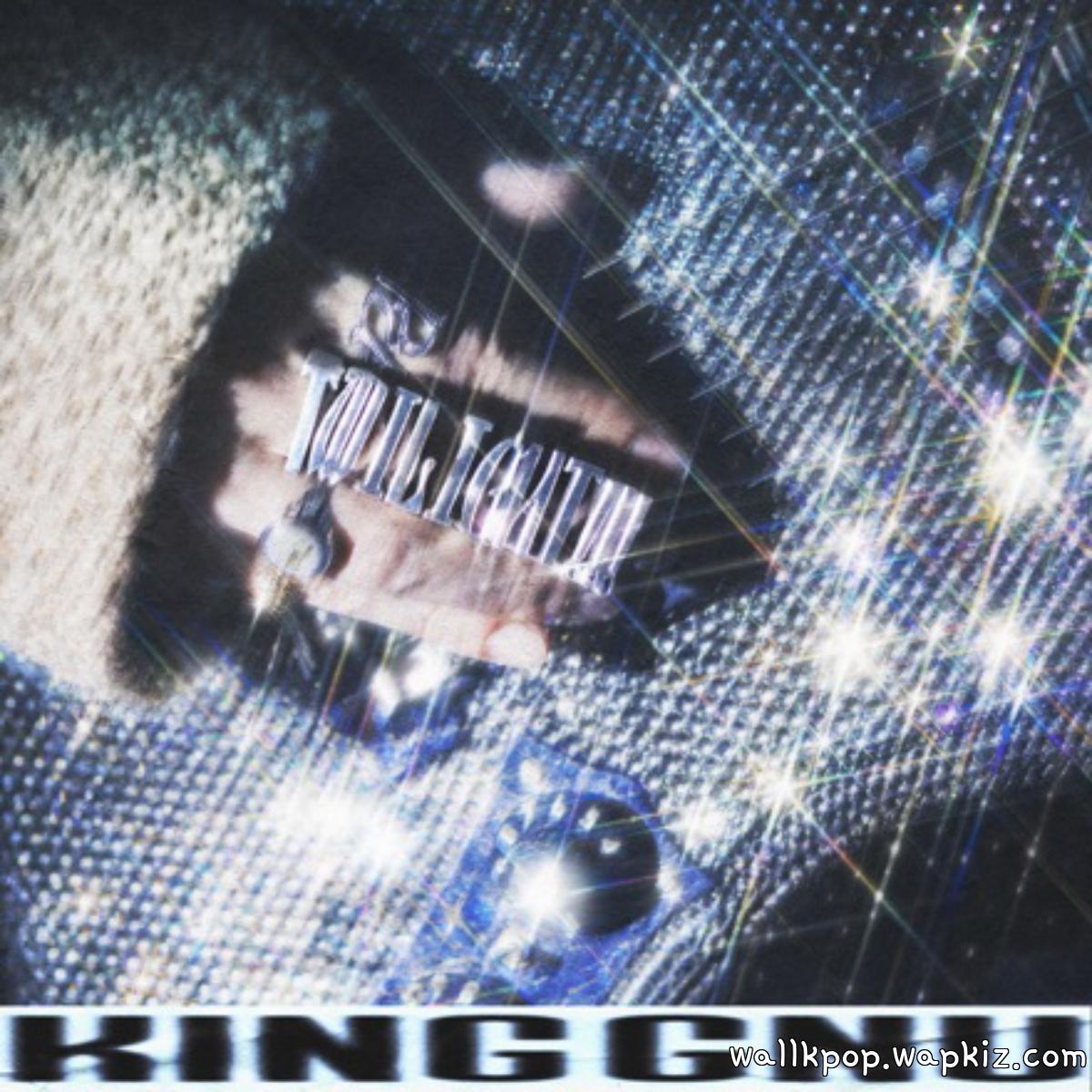 King Gnu - Twilight!!!.mp3