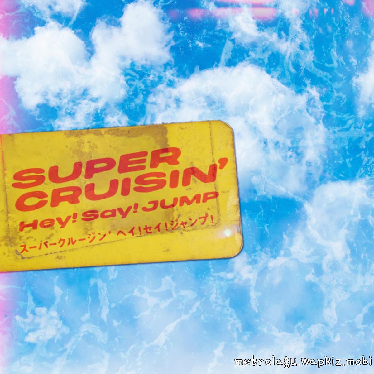 Hey Say JUMP - SUPER CRUISIN.mp3