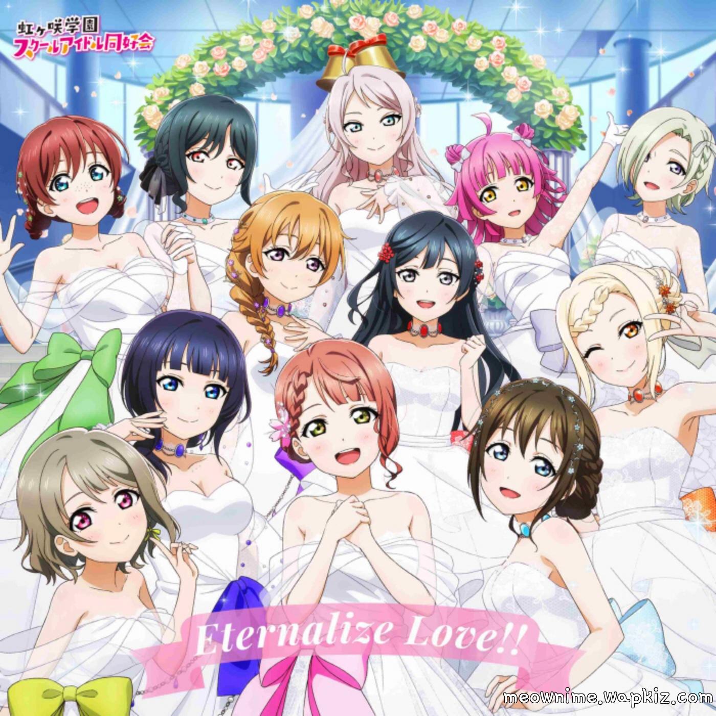 Nijigasaki School Idol Club - Eternalize Love!!.mp3