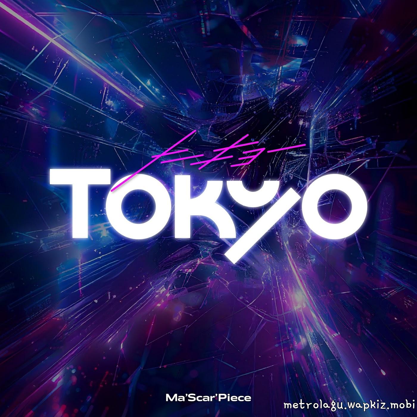 Ma’Scar’Piece - Tokyo.mp3