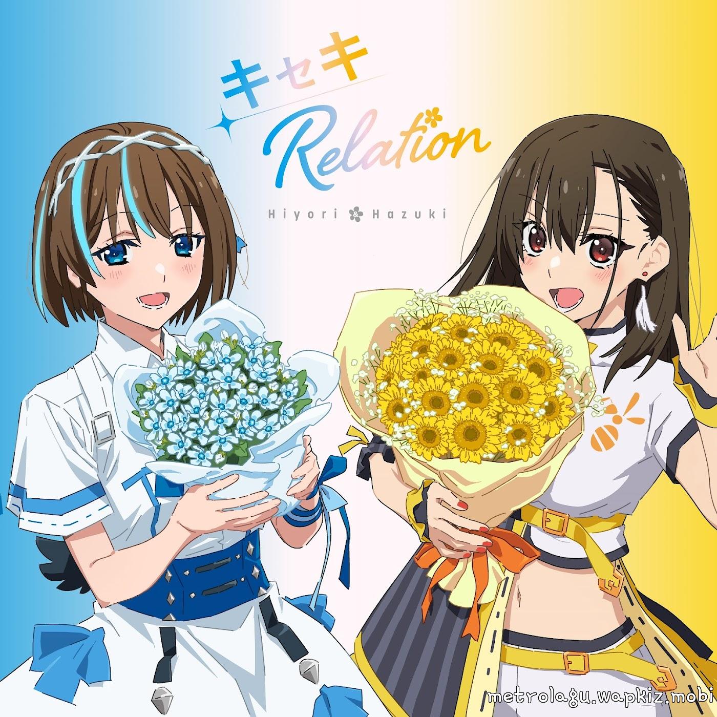 Hiyori Hayama (CV: Ruriko Noguchi) & Hazuki Sakurai (CV: Rika Abe) - Kiseki Relation.mp3