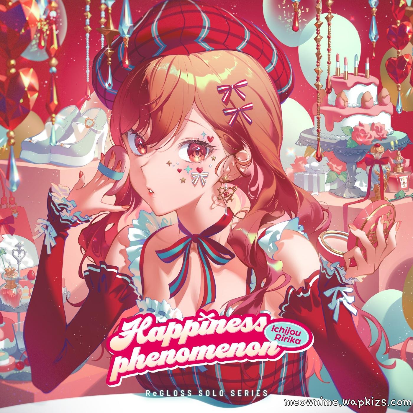 ReGLOSS - Happiness phenomenon (Ichijou Ririka SOLO).mp3