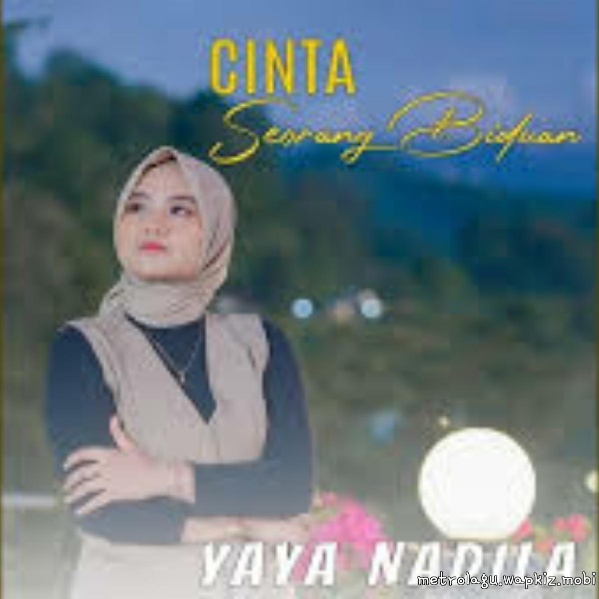 Yaya Nadila - Cinta Seorang Biduan.mp3