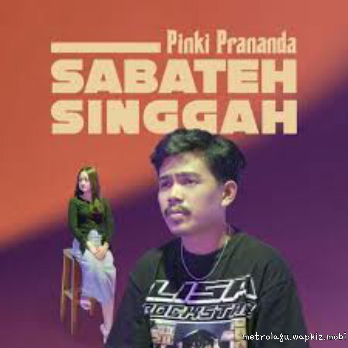 Pinki Prananda - Sabateh Singgah.mp3