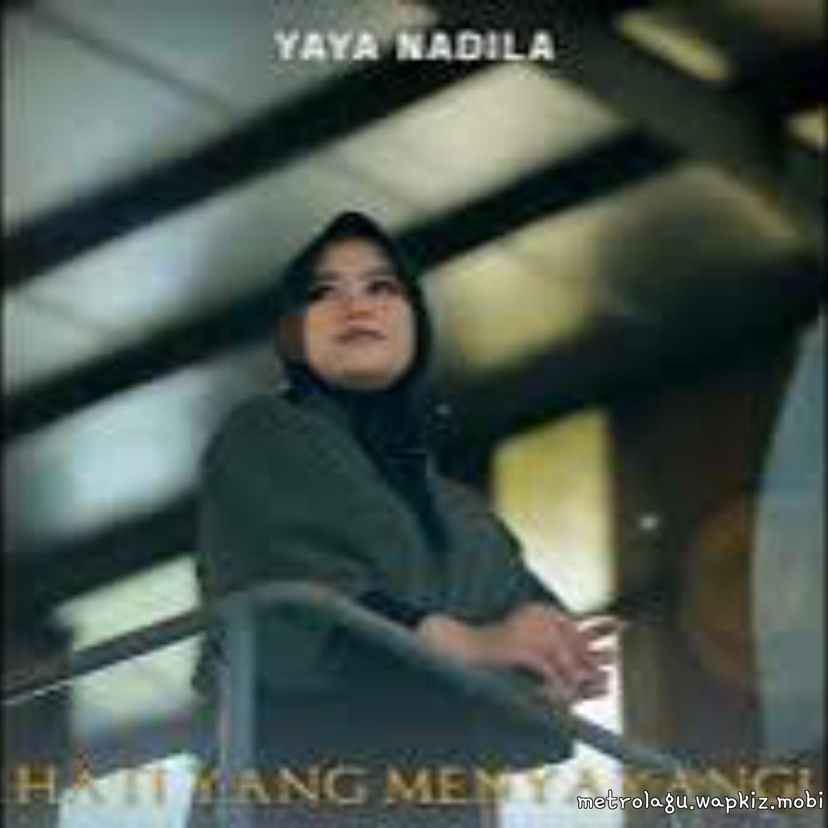 Yaya Nadila - Hati Yang Menyayangi.mp3