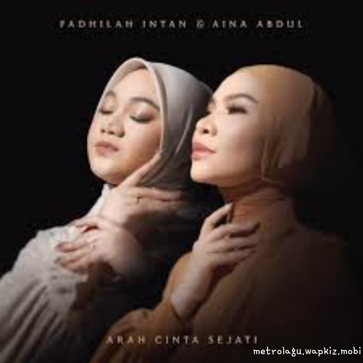 Fadhilah Intan & Aina Abdul - Arah Cinta Sejati.mp3