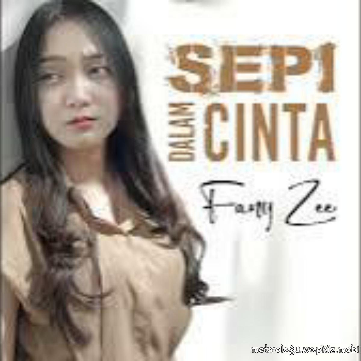 Fany Zee - Sepi Dalam Cinta.mp3