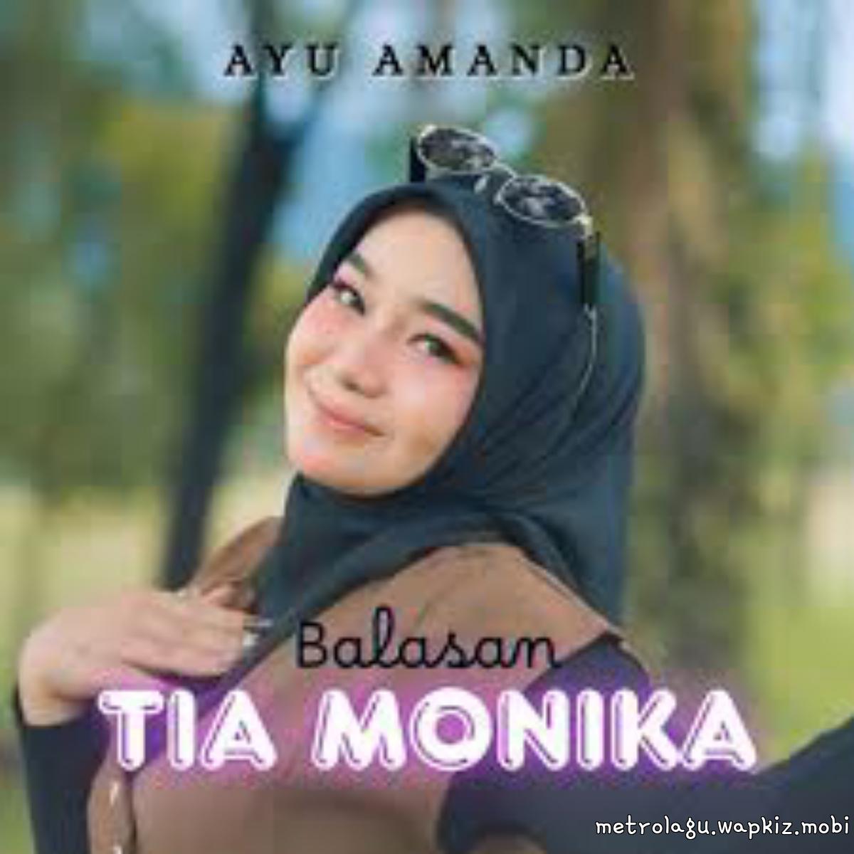 Ayu Amanda - Balasan Tia Monika.mp3