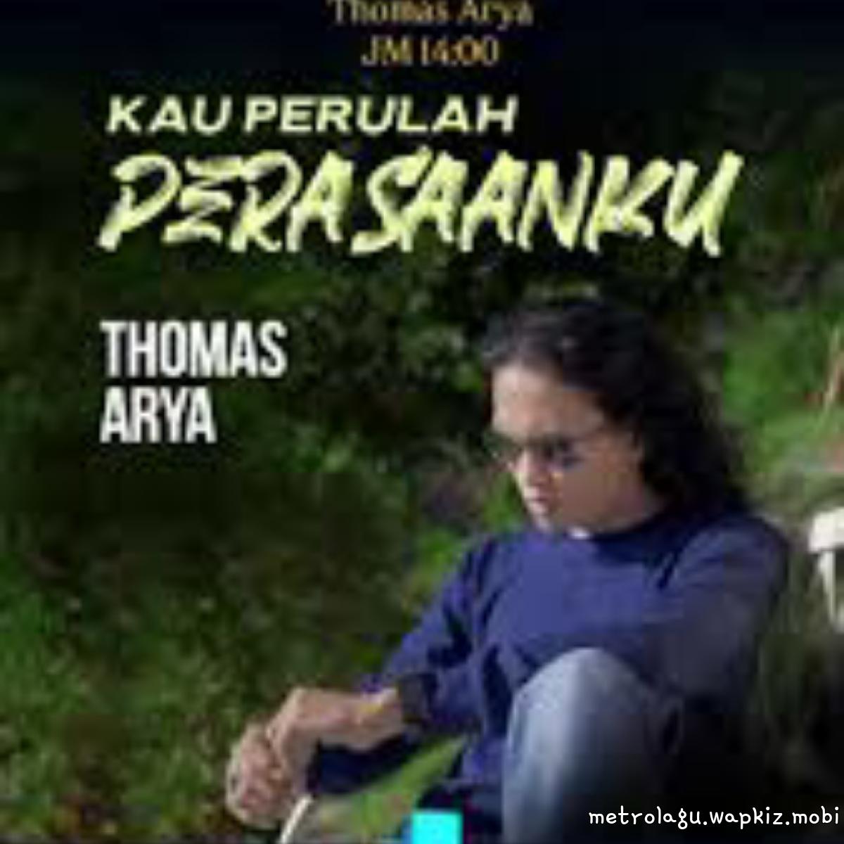 Thomas Arya - Kau Perulah Perasaanku.mp3