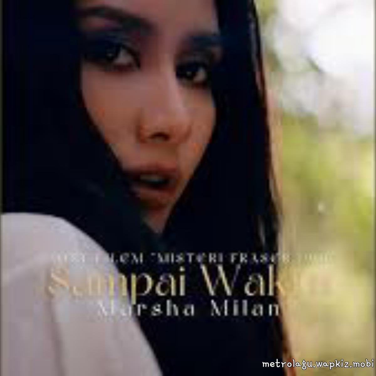 Marsha Milan - Sampai Waktu.mp3