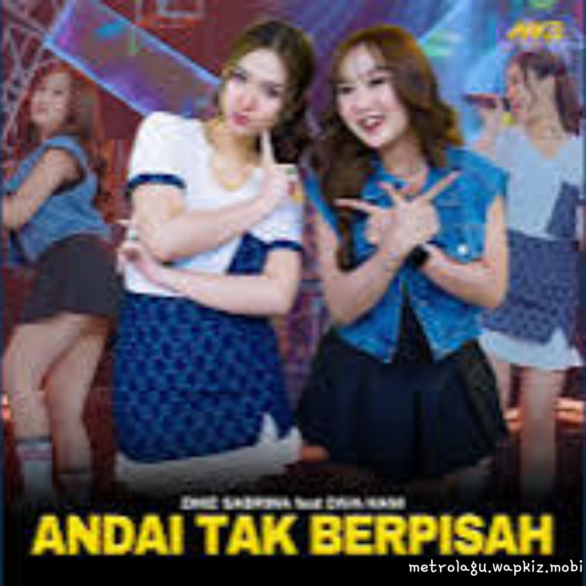 Dike Sabrina Ft Diva Hani - Andai Tak Berpisah.mp3