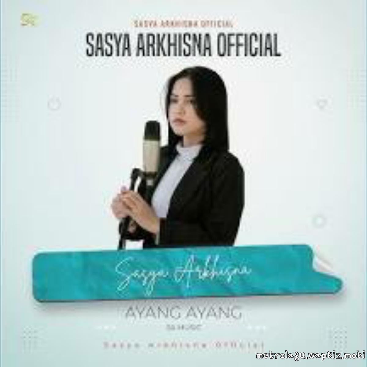 Sasya Arkhisna - Kisah Dirimu.mp3