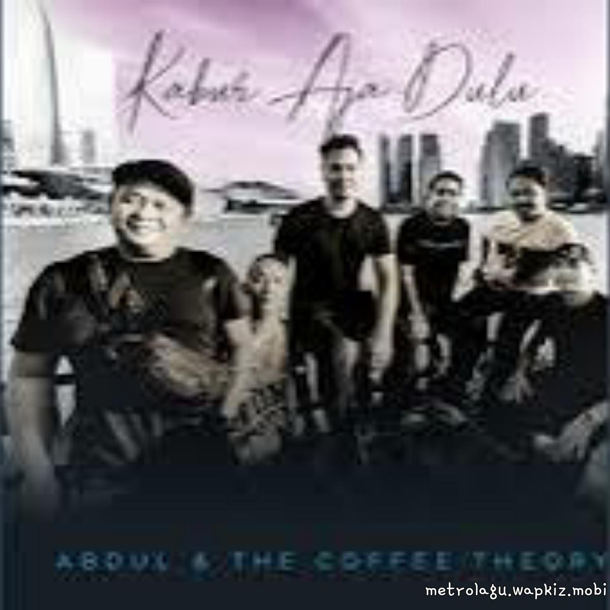 Abdul & The Coffee Theory - Kabur Aja Dulu.mp3