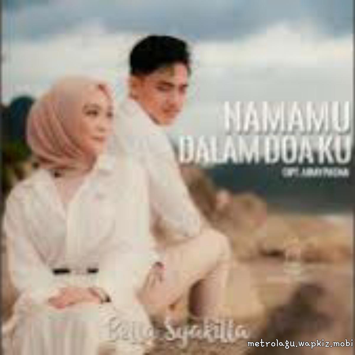 Bella Syakilla - Namamu Dalam Doa Ku.mp3
