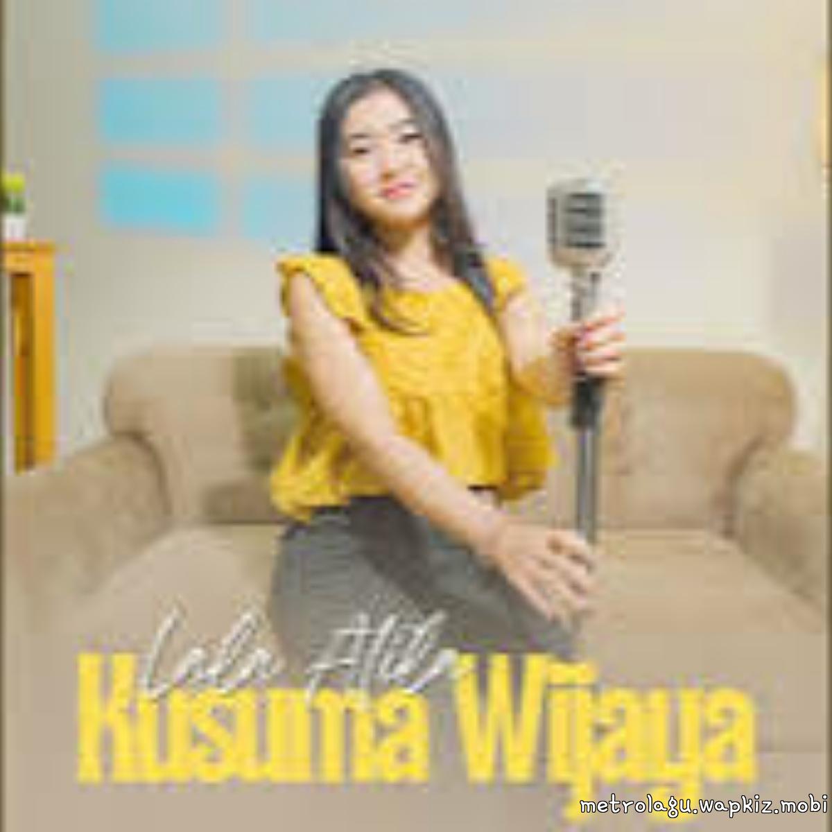 Lala Atila - Kusuma Wijaya.mp3