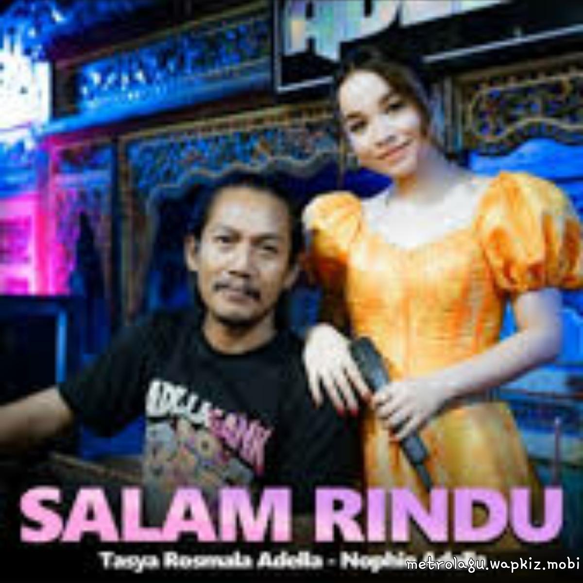Tasya Rosmala Ft Nophie - Salam Rindu.mp3