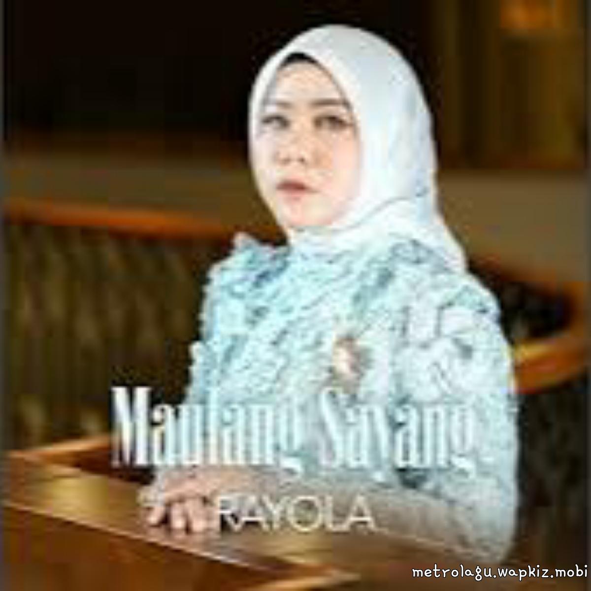 Rayola - Maulang Sayang.mp3