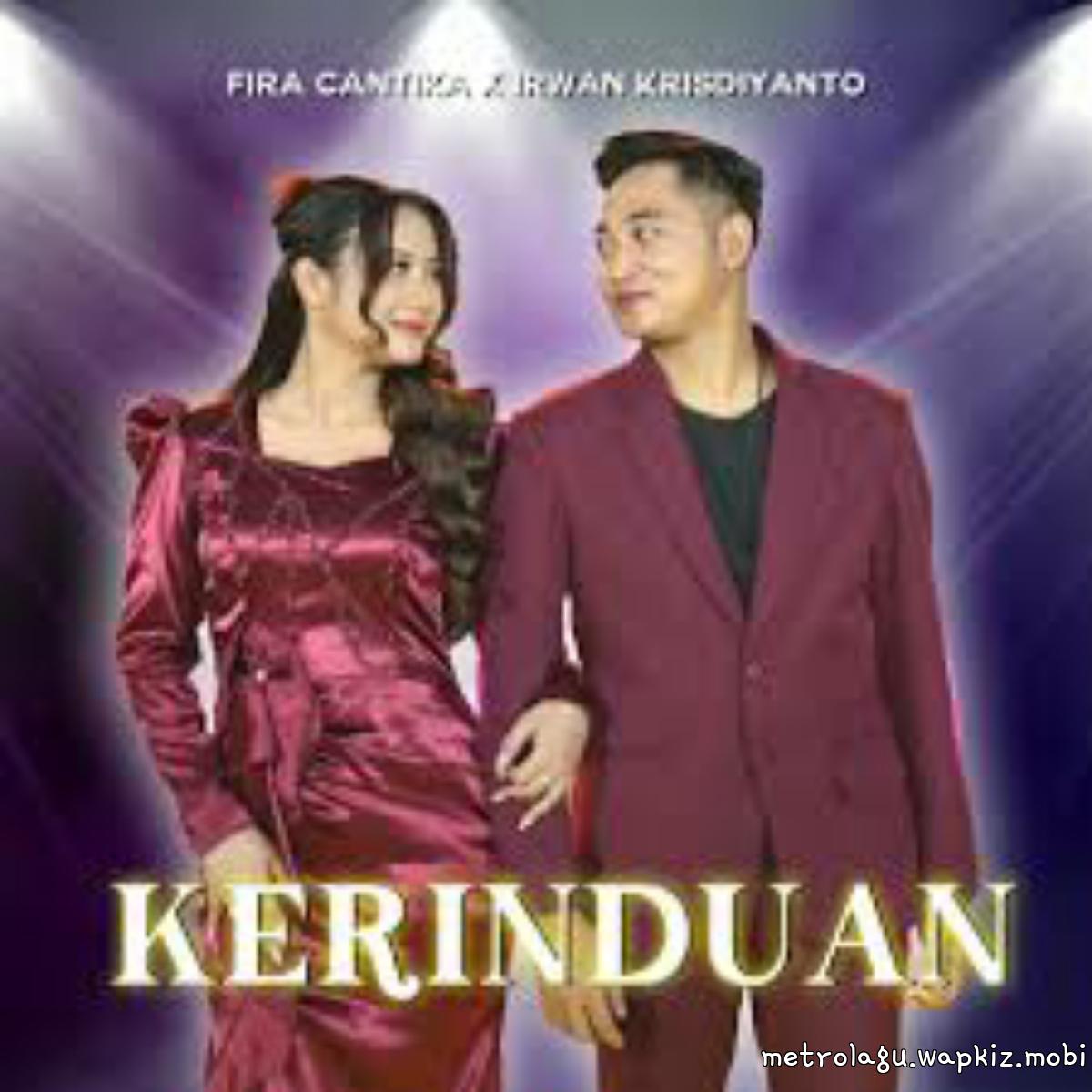 Fira Cantika X Irwan Krisdiyanto - Kerinduan.mp3