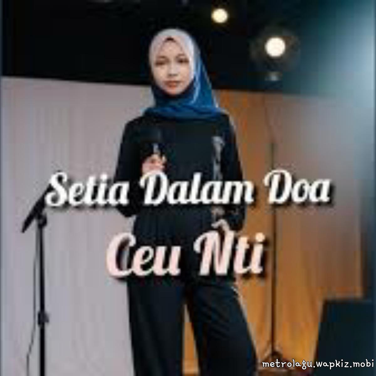 Ceu Nti - Setia Dalam Doa.mp3