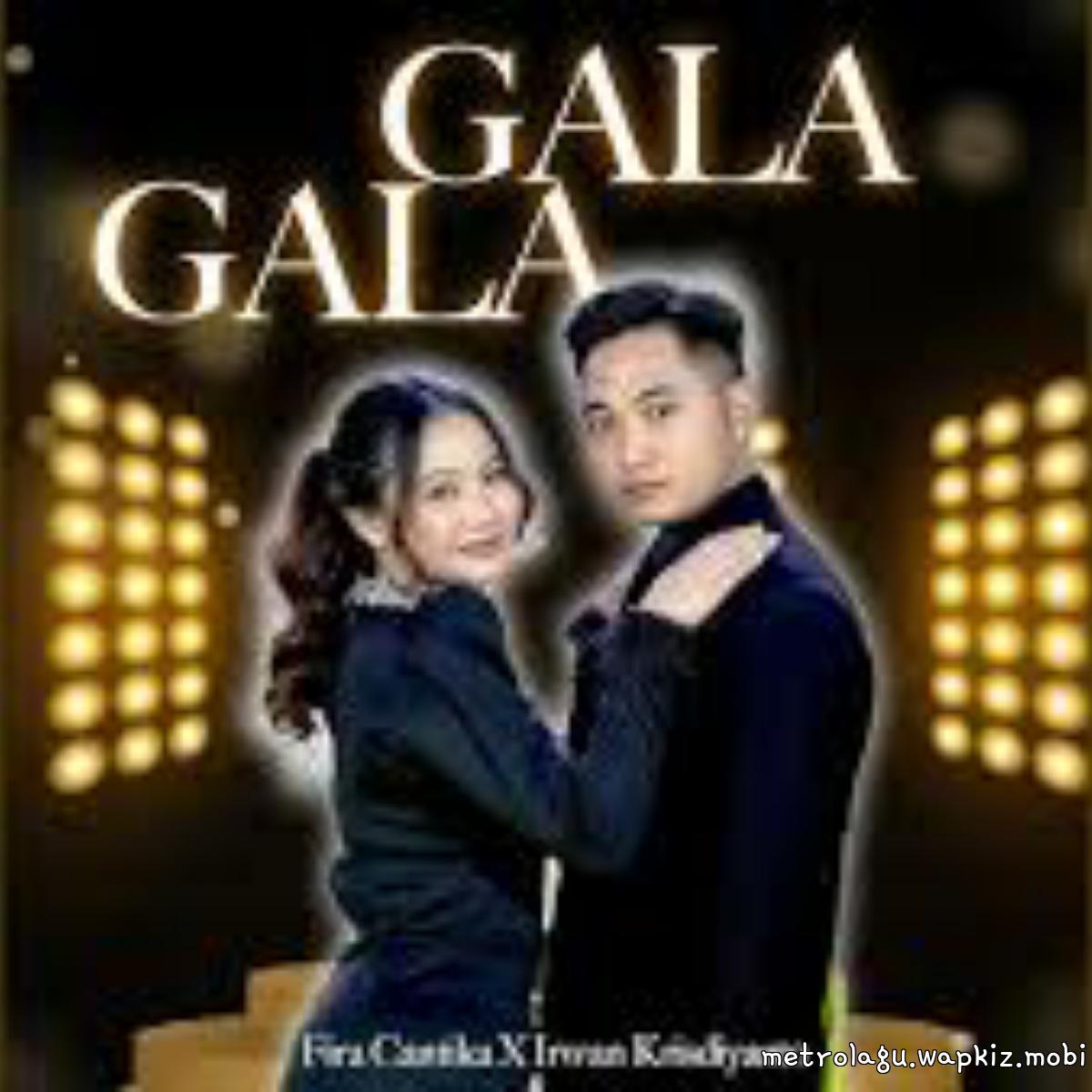 Fira Cantika X Irwan Krisdiyanto - Gala Gala.mp3