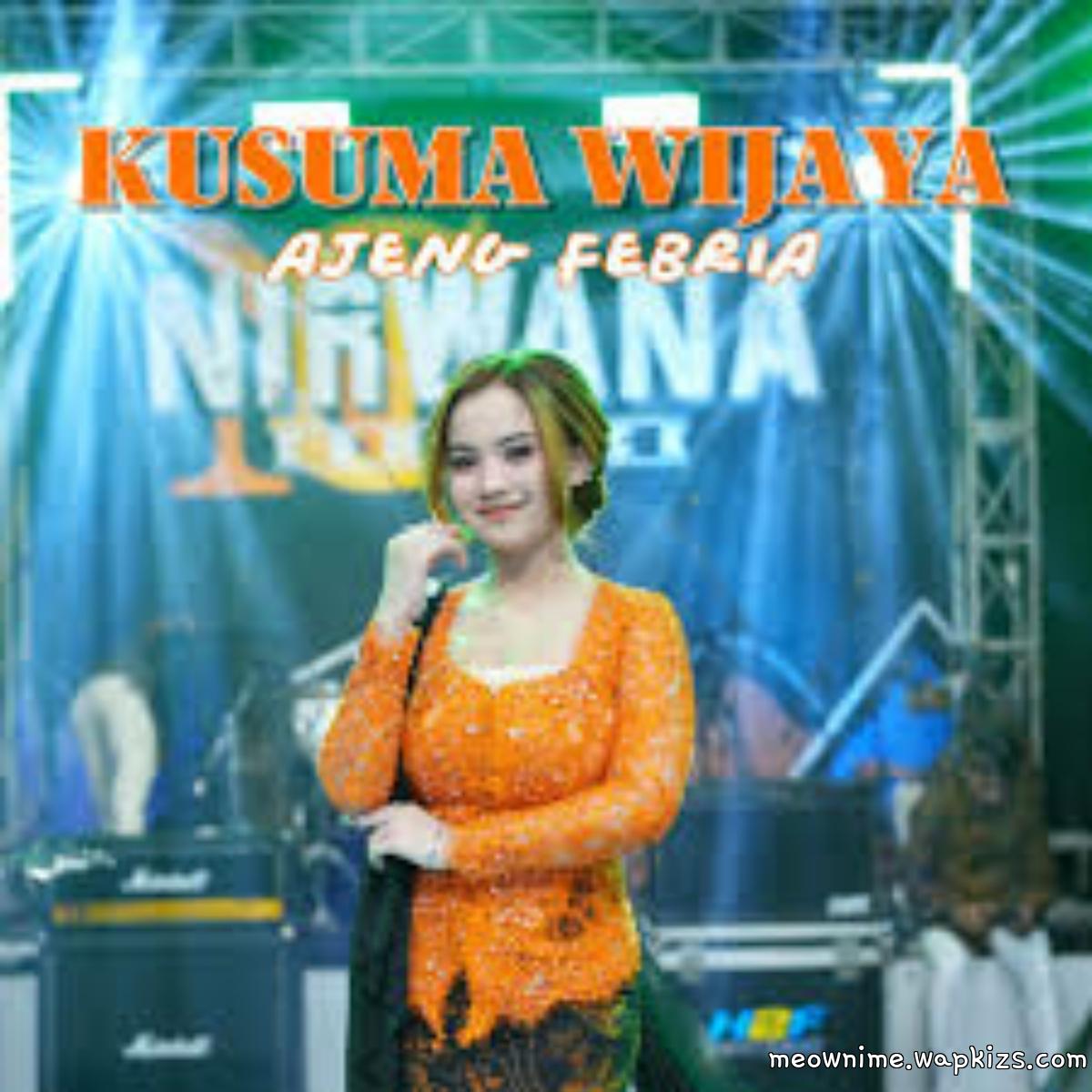 Ajeng Febria - Kusuma Wijaya.mp3