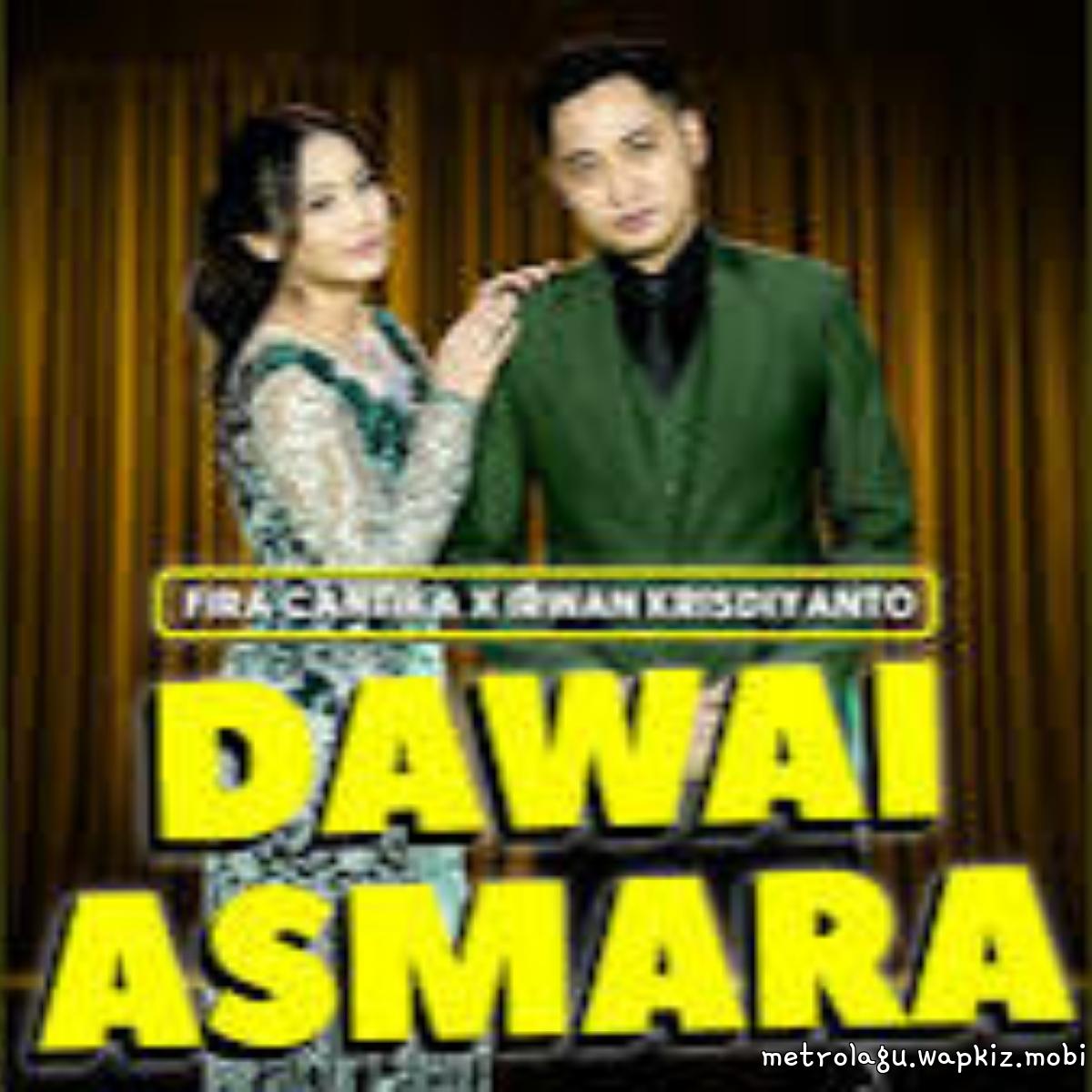 Fira Cantika X Irwan Krisdiyanto - Dawai Asmara.mp3
