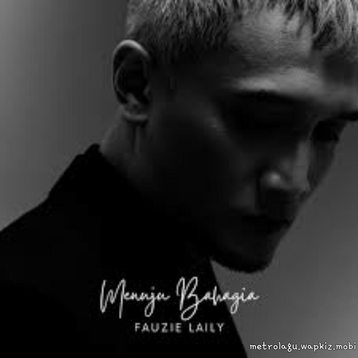 Fauzie Laily - Menuju Bahagia.mp3