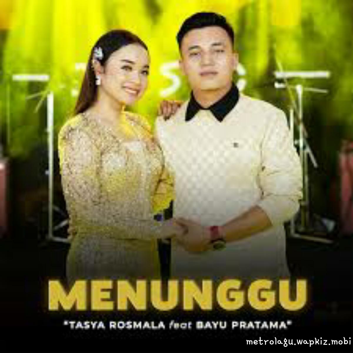 Tasya Rosmala Ft Bayu Pratama - Menunggu.mp3