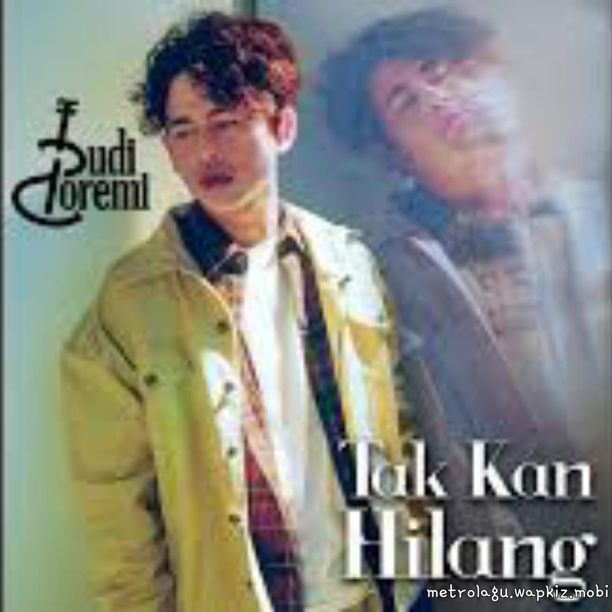 Budi Doremi - Tak Kan Hilang.mp3
