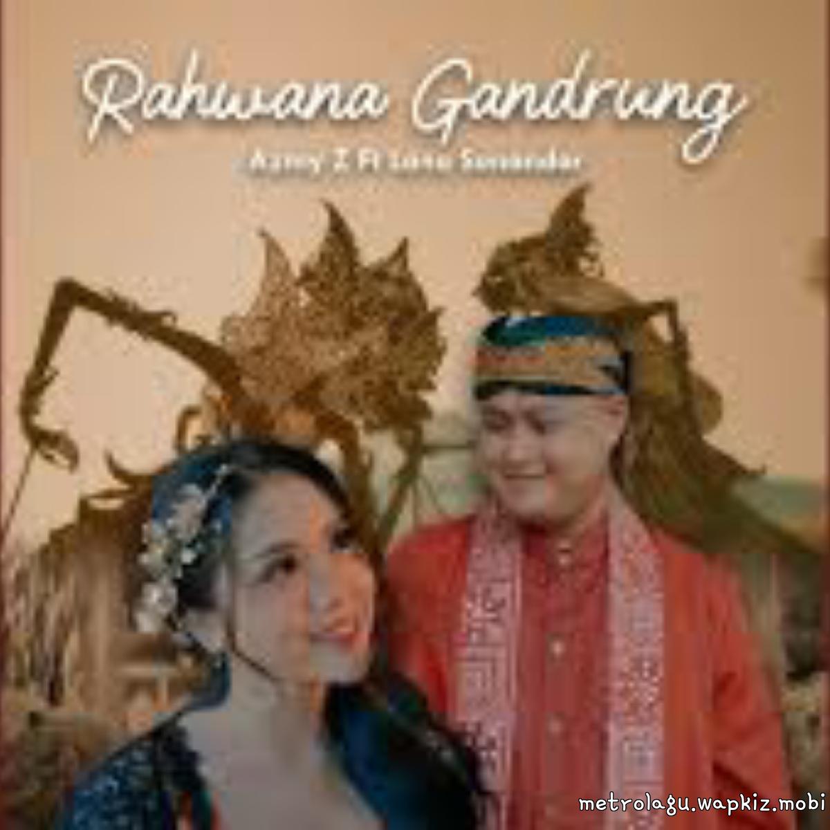 Azmy Z Ft Bungsu Giriharja 3 - Rahwana Gandrung.mp3