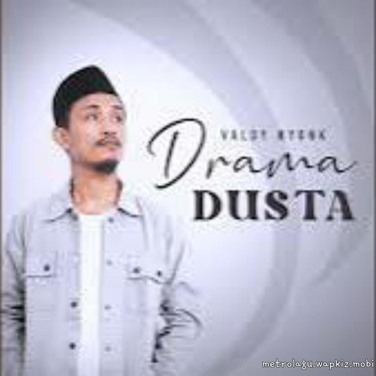 Valdy Nyonk - Drama Dusta.mp3