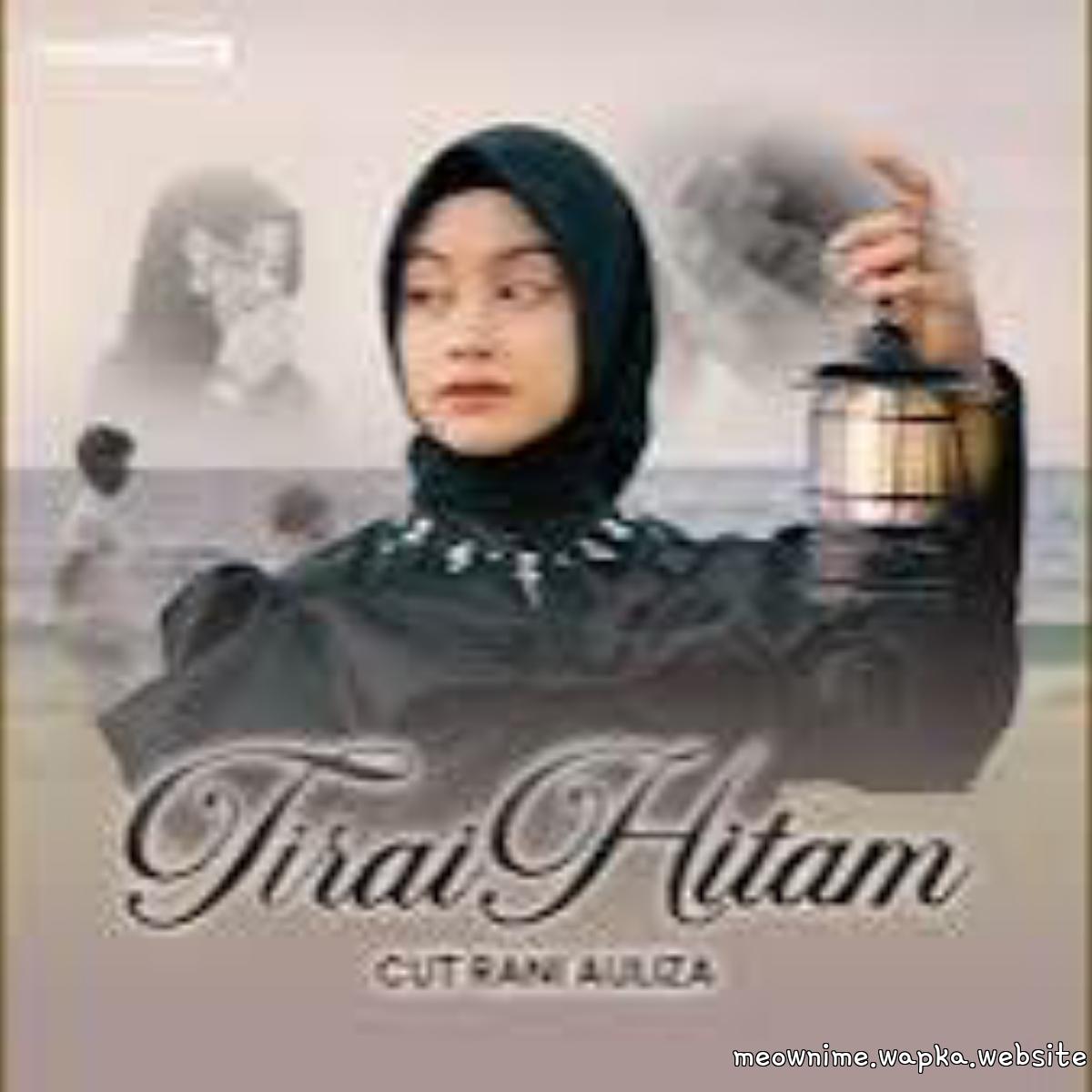 Cut Rani Auliza - Tirai Hitam.mp3