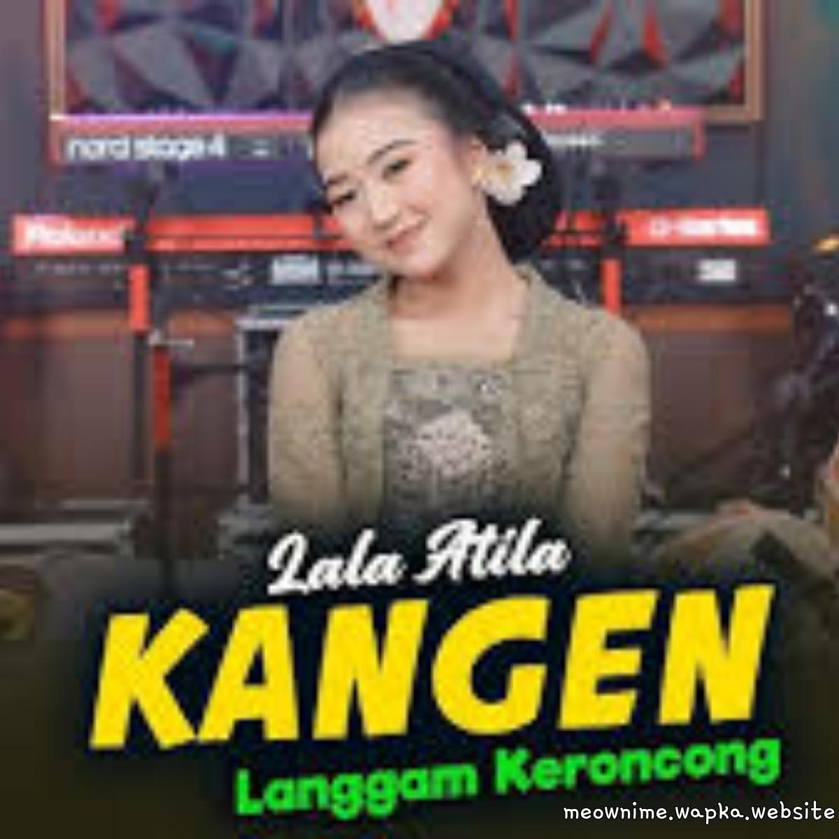 Lala Atila - Kangen.mp3