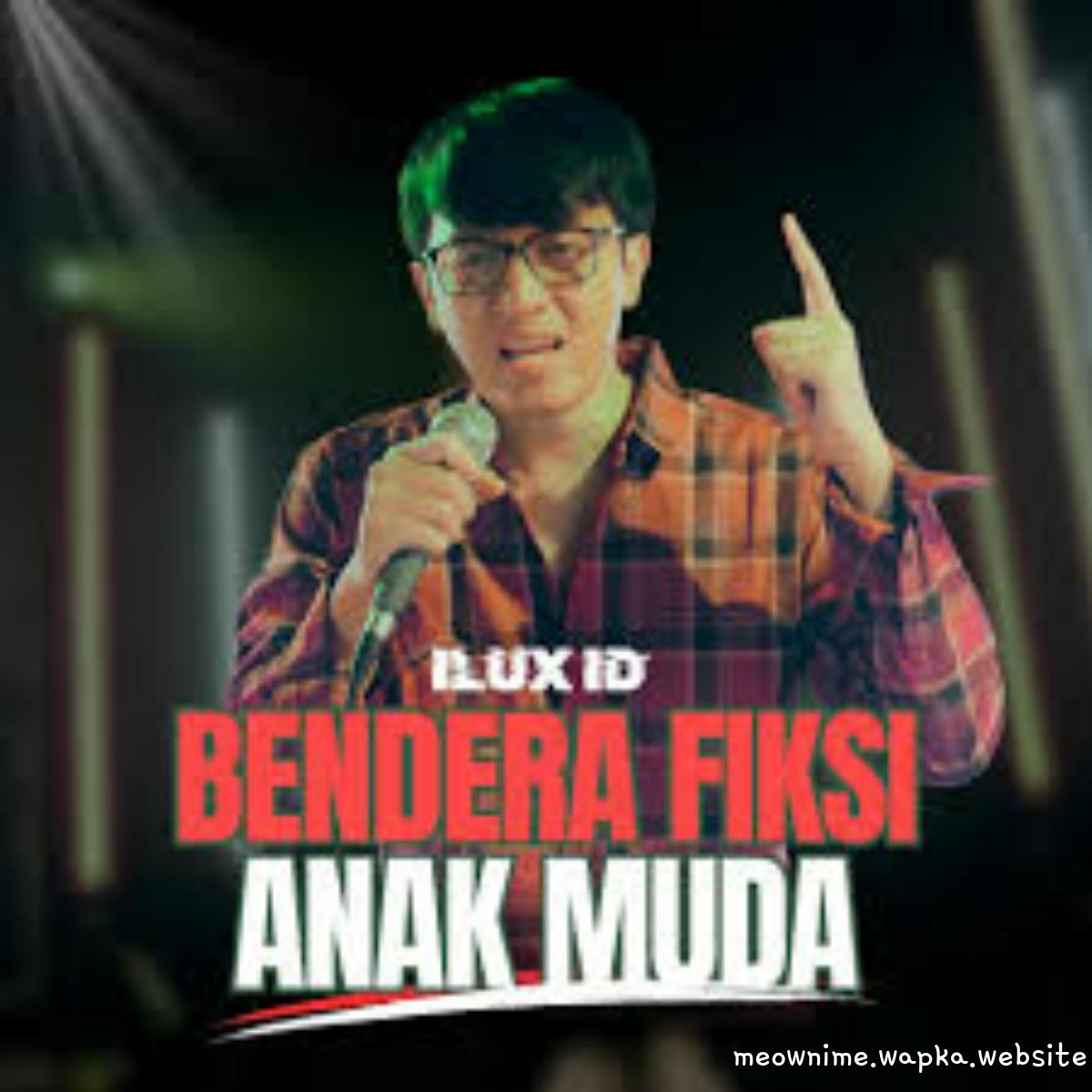 Ilux Id - Bendera Fiksi Anak Muda.mp3