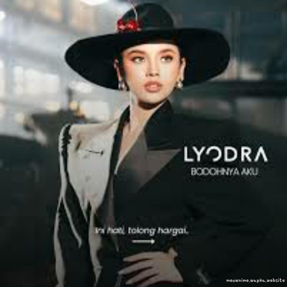 Lyodra - Bodohnya Aku.mp3