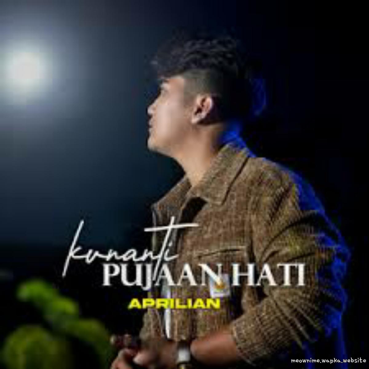 Aprilian - Ku Nanti Pujaan Hati.mp3