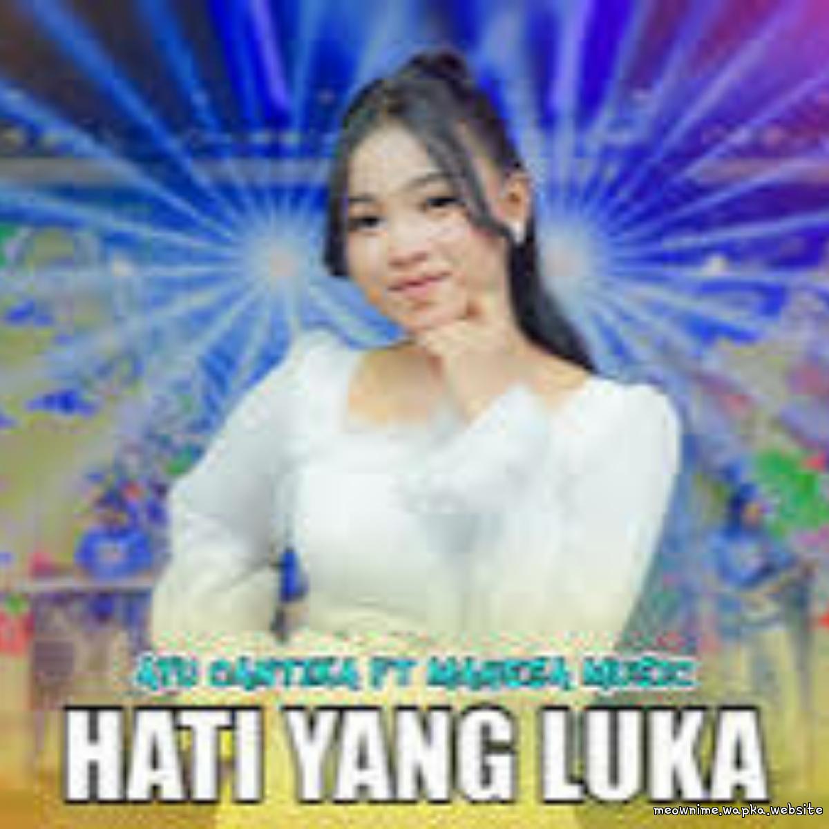 Ayu Cantika - Hati Yang Luka.mp3