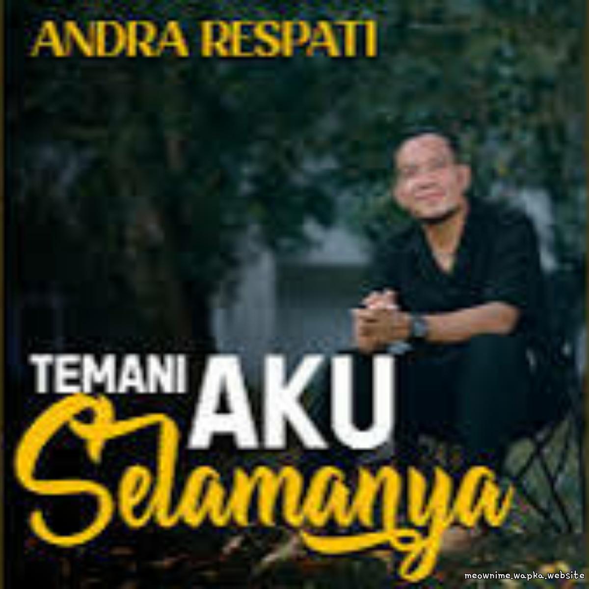 Andra Respati - Temani Aku Selamanya.mp3