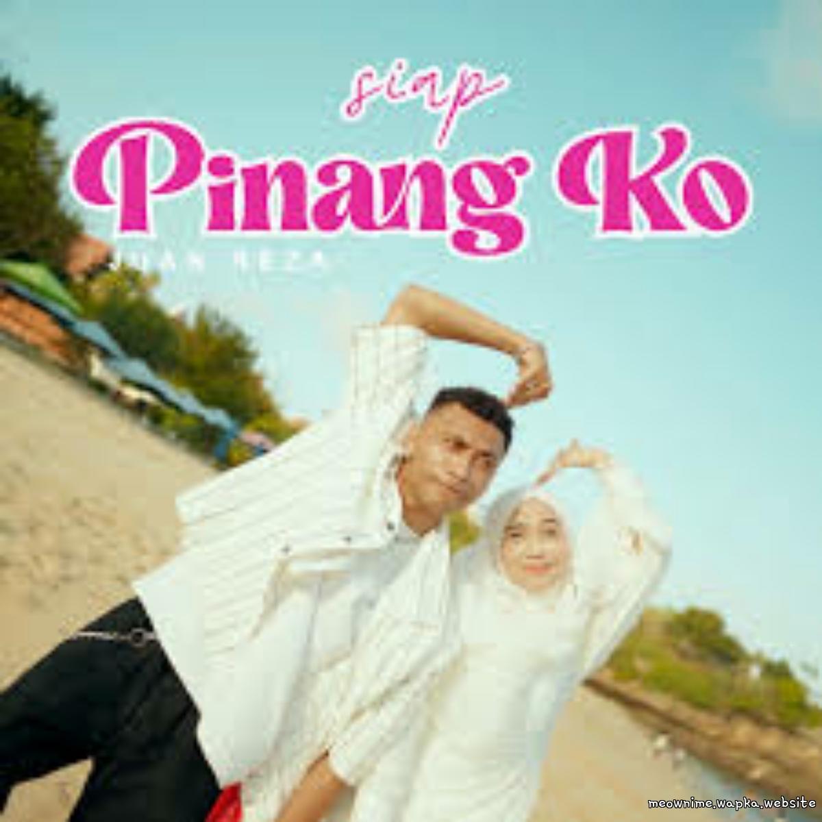 Juan Reza & Ria Ricis - Siap Pinang Ko.mp3